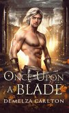 Once Upon a Blade (Romance a Medieval Fairytale series) (eBook, ePUB)