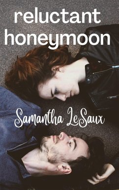 Cover Reluctant Honeymoon (eBook, ePUB)