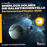 Serienmord auf Kepler-452b (Sherlock Holmes - Die galaktischen Fälle, Folge 3) (MP3-Download)