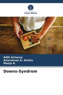 Downs-Syndrom - Acharya, Aditi;Shetty, Amarshree A.;R., Manju