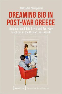 Dreaming Big in Post-War Greece - Zermpoulis, Miltiadis