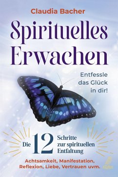 Spirituelles Erwachen - Bacher, Claudia