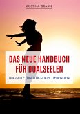Das neue Handbuch für Dualseelen und alle (unglücklich) Liebenden - das Standardwerk mit 107 Stichworten zu allen Fragen rund um die Dualseele. Inklusive Anhang mit zahlreichen Übungen.