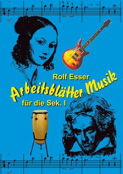 Arbeitsblätter Musik - Esser, Rolf