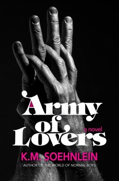 Army of Lovers (eBook, ePUB) - Soehnlein, K. M.