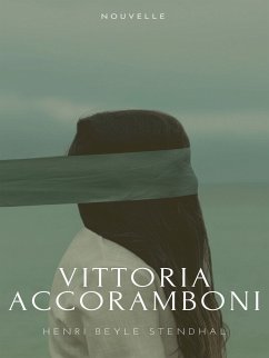 Vittoria Accoramboni (eBook, ePUB) - Stendhal, Henri Beyle