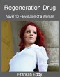 Regeneration Drug (Evolution of a... - Bild 1