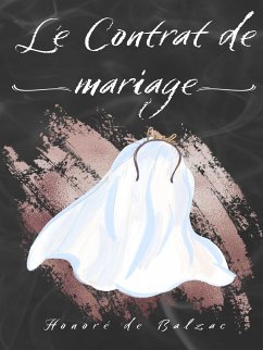 Le Contrat de mariage (eBook, ePUB)