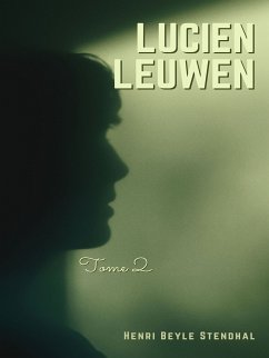Lucien Leuwen (eBook, ePUB) - Stendhal, Henri Beyle
