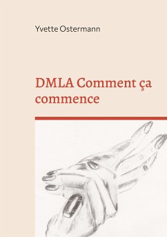 DMLA Comment ça commence (eBook, ePUB)