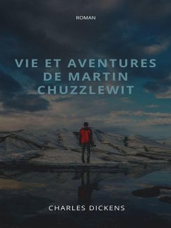 Vie et aventures de Martin Chuzzlewit (eBook, ePUB)