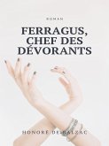 Ferragus, Chef des Dévorants (eBook, ePUB)