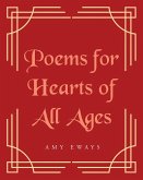 Poems for Hearts of All Ages (eBook, ePUB)