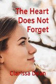 The Heart Does Not Forget (eBook, ePUB)