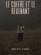Le Coffre et le Revenant (eBook, ePUB) - Bild 1
