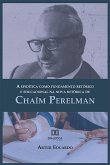 A epidítica como fundamento retórico e educacional na nova retórica de Chaïm Perelman (eBook, ePUB)