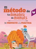 El metodo de la domadora de mamuts (eBook, ePUB)