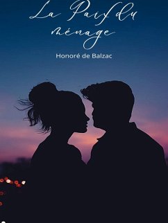 La Paix du ménage (eBook, ePUB) - Balzac, Honoré de