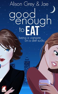 Good Enough to Eat (eBook, ePUB) - Jae; Grey, Alison