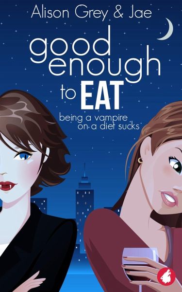 Good Enough to Eat (eBook, ePUB)