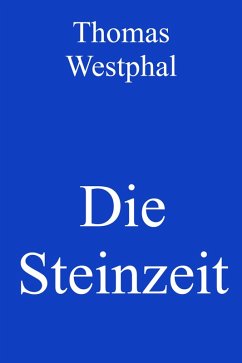 Cover Die Steinzeit (eBook, ePUB)