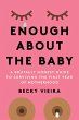 Enough About the Baby (eBook, ePUB) - Bild 1