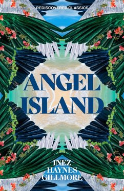Angel Island (eBook, ePUB) - Gillmore, Inez Haynes