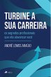 Turbine a sua carreira (eBook, ePUB) - Bild 1