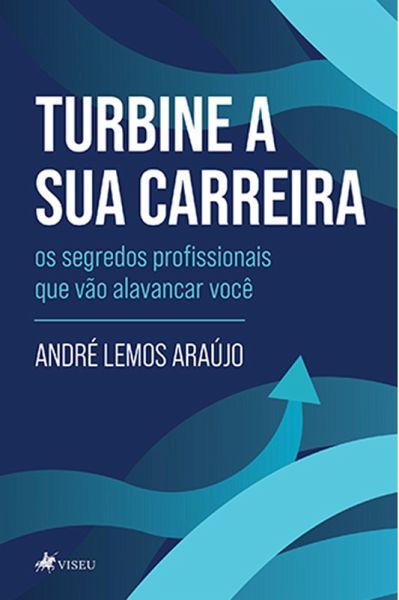 Turbine a sua carreira (eBook, ePUB) Turbine a sua carreira (eBook, ePUB)
