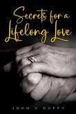 Secrets for a Lifelong Love (eBook, ePUB) Secrets for a Lifelong Love (eBook, ePUB)