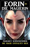 ¿Eorin die Magierin 2: Die Magie entfaltet sich (eBook, ePUB)