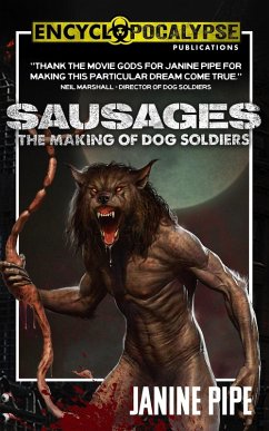 Cover Sausages: The Making of Dog Soldiers (eBook, ePUB)