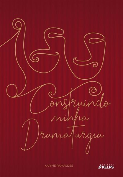 Construindo minha Dramaturgia (eBook, ePUB) Construindo minha Dramaturgia (eBook, ePUB)