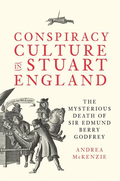 Conspiracy Culture in Stuart England (eBook, ePUB) Conspiracy Culture in Stuart England (eBook, ePUB)