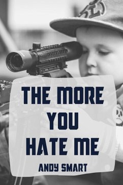 Cover The More You Hate Me (eBook, ePUB)