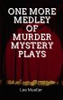 One More Medley Of Murder Mystery Plays... - Bild 1