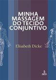 Minha massagem do tecido conjuntivo (eBook, ePUB)