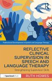 Reflective Clinical Supervision in Speech and Language Therapy (eBook, PDF)