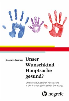 Unser Wunschkind - Hauptsache gesund? (eBook, PDF) - Spranger, Stephanie