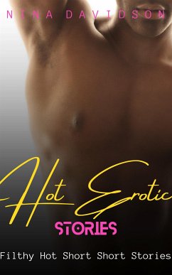 Hot Erotic Stories (eBook, ePUB) - Davidson, Nina