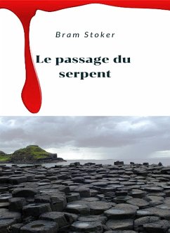 Le passage du serpent (traduit) (eBook, ePUB) - Stoker, Bram