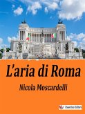 L'aria di Roma (eBook, ePUB)