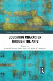 Educating Character Through the Arts (eBook, PDF)