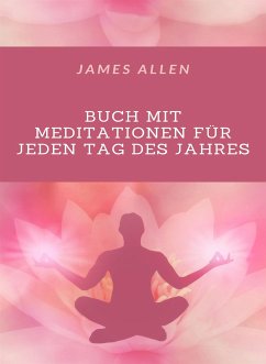 Buch mit Meditationen für jeden Tag des Jahres (übersetzt) (eBook, ePUB) - Allen, James