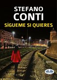 Sígueme Si Quieres (eBook, ePUB)