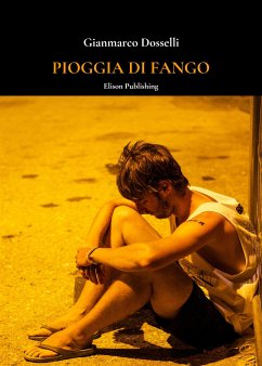 Pioggia di fango (eBook, ePUB) - Dosselli, Gianmarco