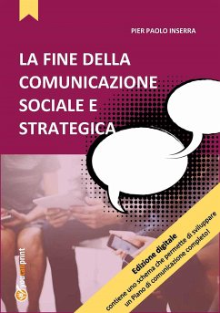 La fine della comunicazione sociale e strategica (eBook, PDF) - Paolo Inserra, Pier