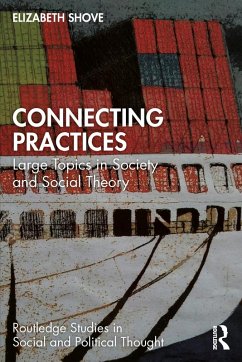 Connecting Practices (eBook, ePUB) - Shove, Elizabeth