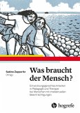 Was braucht der Mensch? (eBook, PDF)