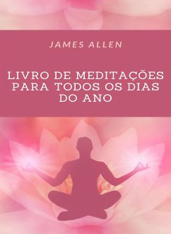 Livro de meditações para todos os dias do Ano (traduzido) (eBook, ePUB) - Allen, James